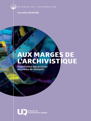 cover image of Aux marges de l'archivistique